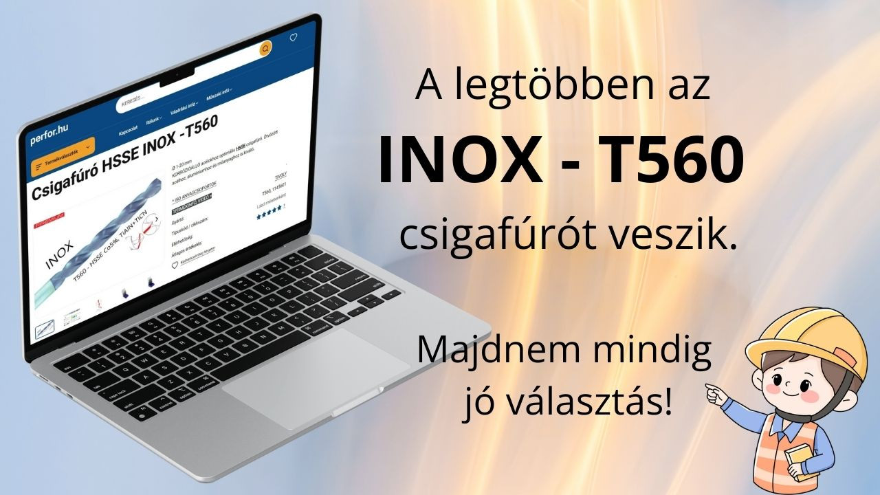 INOX-T560 csigafúró választás