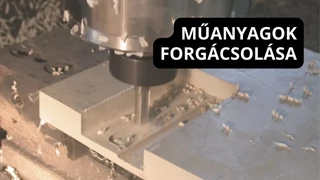 Műanyagok forgácsolása