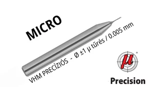 Precíziós mini dörzsár VHM